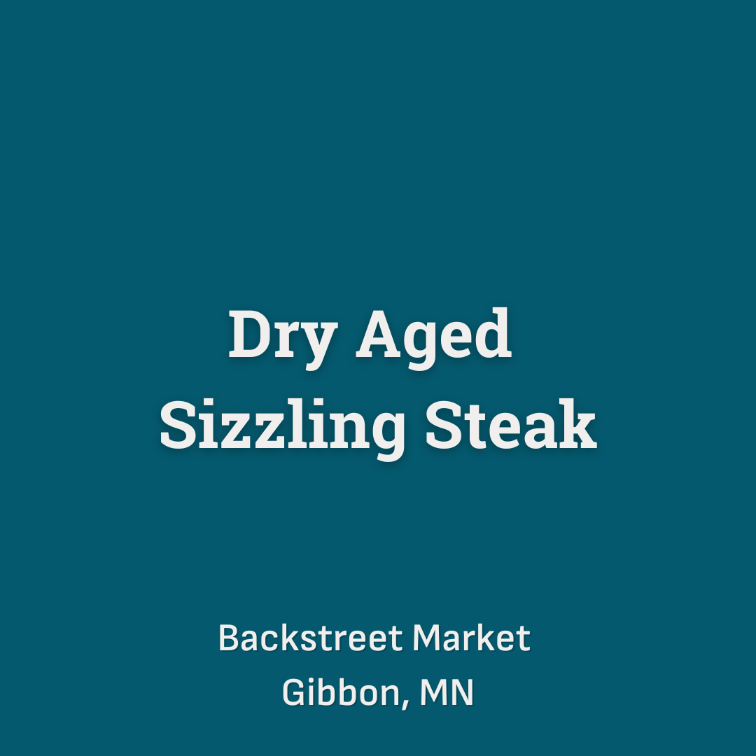 Dry Aged Sizzling Steak including 2 Ribeye Steaks, 4 NY Strip Steaks, 2 T-Bone Steaks or Sirloins or Sirloin Tip Steaks, 1 Unique Beef Cut like Skirt Steak or Flank Steak or Flat Iron
